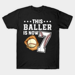 Kids This Baller Is Now 7 Baseball 7Th Birthday T-Shirt